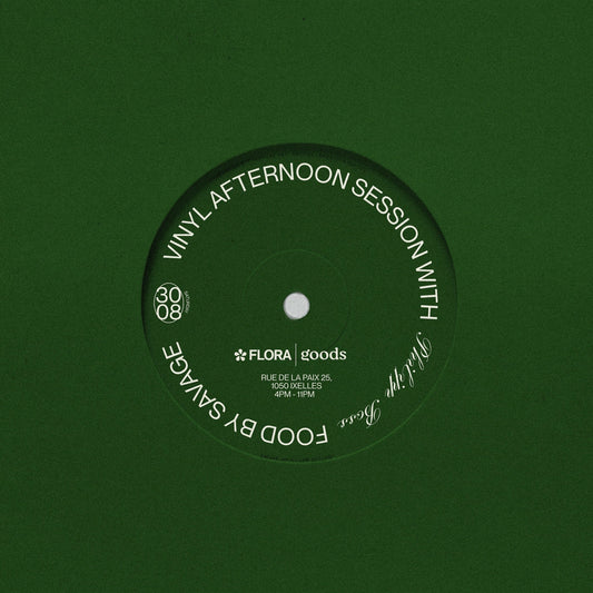 FLORA X GOODS - VINYL AFTERNOON SESSION (30.08)