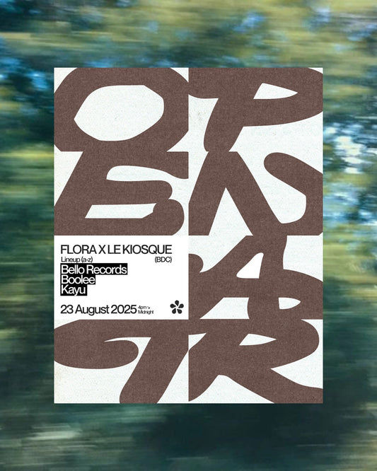 FLORA X LE KIOSQUE | FREE OPEN AIR (23.08)